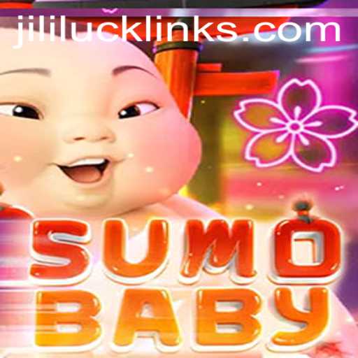 Exploring SumoBaby: A Unique Gaming Experience with JI LI LUCK